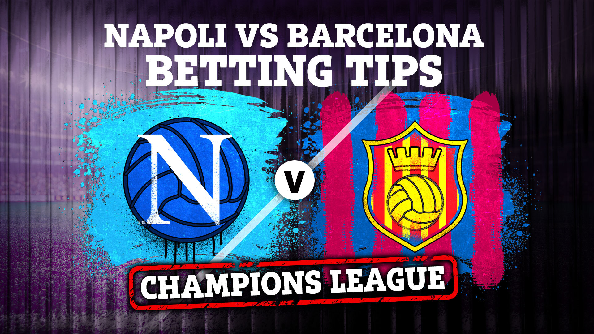 Naples vs Barcelone meilleurs conseils de paris gratuits et aperçu du